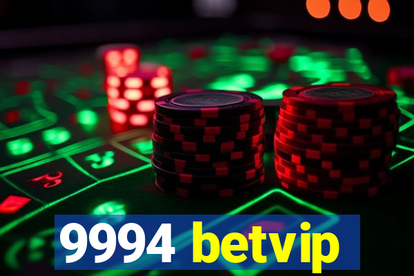 9994 betvip